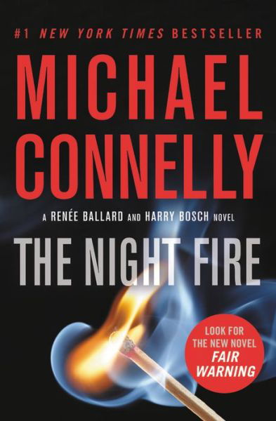 Cover for Michael Connelly · The Night Fire - A Renee Ballard and Harry Bosch Novel (Paperback Bog) (2020)