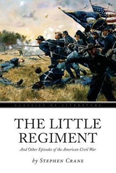 Cover for Stephen Crane · The Little Regiment (Paperback Book) (2016)