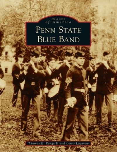 Cover for Range, Thomas E., II · Penn State Blue Band (Book) (2021)