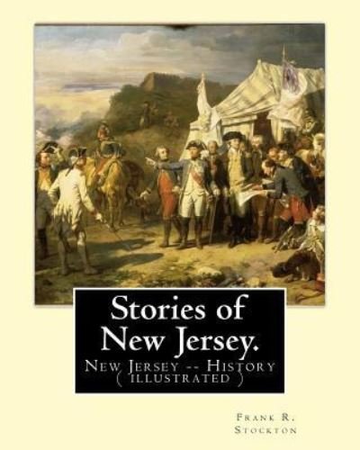 Cover for Frank R Stockton · Stories of New Jersey. By (Paperback Bog) (2016)