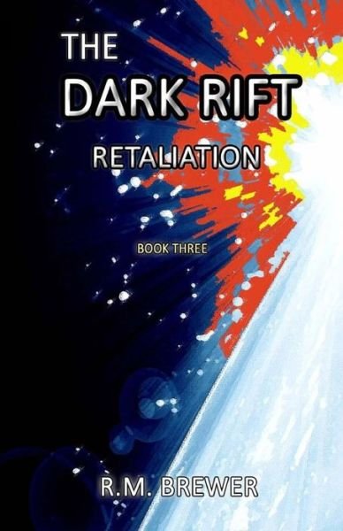 Cover for R M Brewer · The Dark Rift (Paperback Bog) (2016)