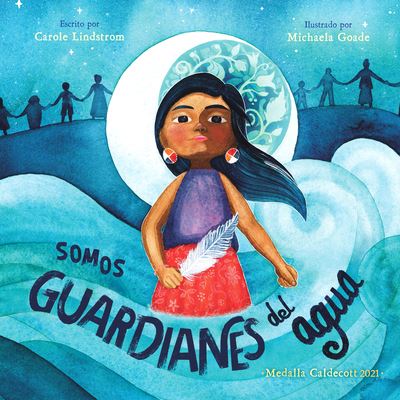 Cover for Carole Lindstrom · Somos Guardianes Del Agua (N/A) (2021)