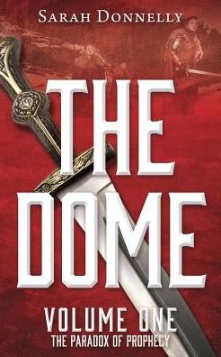 Cover for Sarah Donnelly · The Dome (Paperback Book) (2018)