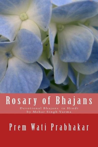 Cover for Mehar Singh Varma · Rosary of Bhajans (Pocketbok) (2017)