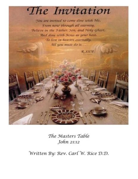 Cover for Rev Carl W Rice D D · The Masters Table (Paperback Book) (2017)