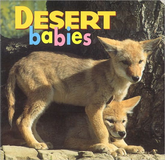 Cover for Creative Publishing International · Desert Babies (Board book) (2003)