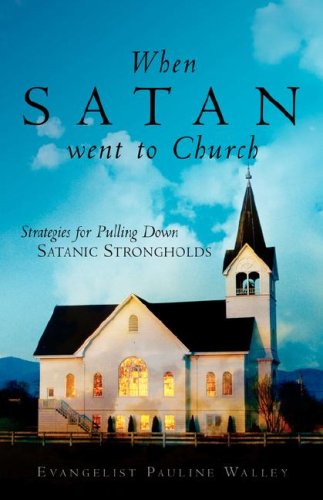 Cover for Pauline Walley · When Satan Went to Church (Taschenbuch) (2003)