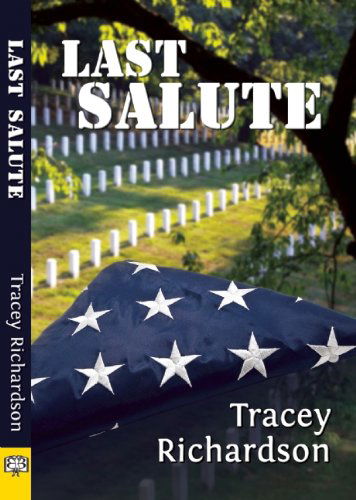 Cover for Tracey Richardson · Last Salute (Paperback Book) (2013)