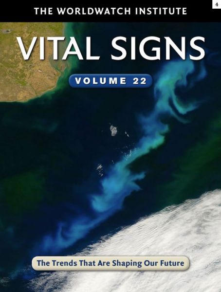 Cover for The Worldwatch Institute · Vital Signs Volume 22: The Trends That Are Shaping Our Future (Paperback Book) (2015)