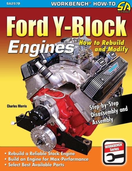 Cover for Charles Morris · Ford Y-Block Engines: How to Rebuild and Modify (Taschenbuch) (2014)