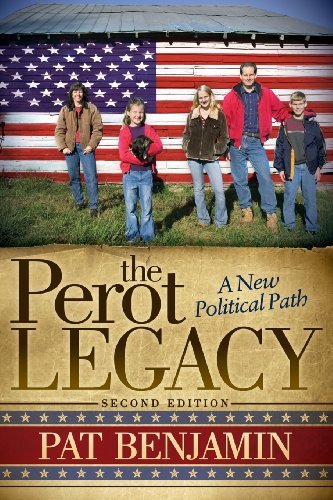 Cover for Pat Benjamin · The Perot Legacy: A New Political Path (Taschenbuch) [Second edition] (2013)