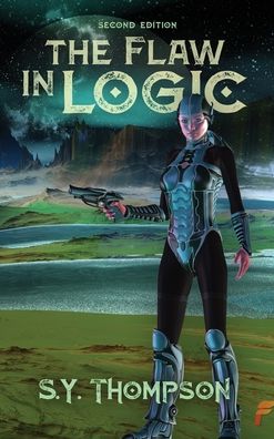 Cover for S Y Thompson · The Flaw In Logic (Inbunden Bok) (2021)