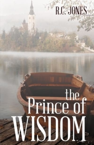 Cover for R C Jones · The Prince of Wisdom (Paperback Book) (2019)