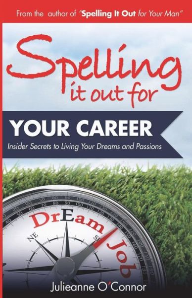 Cover for Julieanne O'connor · Spelling It out for Your Career (Paperback Book) (2015)