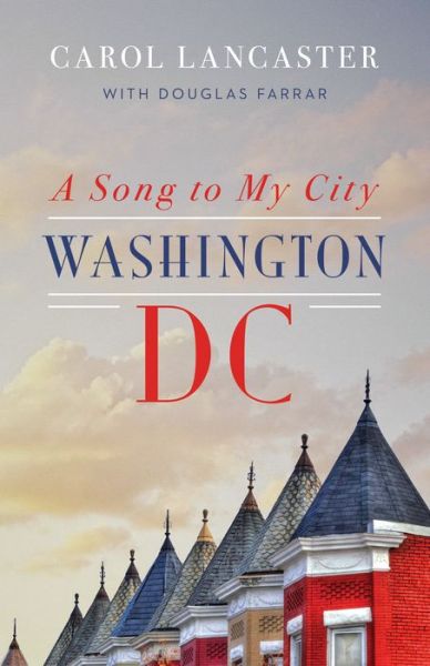 Cover for Carol Lancaster · A Song to My City: Washington, DC (Paperback Bog) (2019)