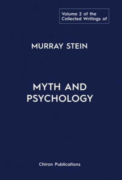 Cover for Murray Stein · The Collected Writings of Murray Stein (Hardcover bog) (2020)