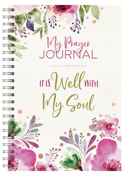 My Prayer Journal: It Is Well with My Soul - Carey Scott - Books - Barbour Publishing - 9781643529721 - September 1, 2021