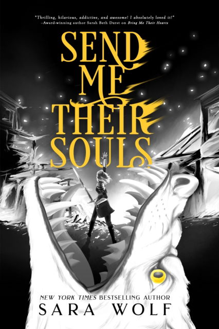 Cover for Sara Wolf · Send Me Their Souls - Bring Me Their Hearts (Paperback Book) (2023)