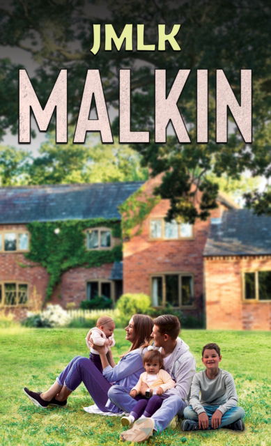 Malkin - Jmlk . - Livros - Austin Macauley Publishers LLC - 9781649796721 - 8 de novembro de 2024