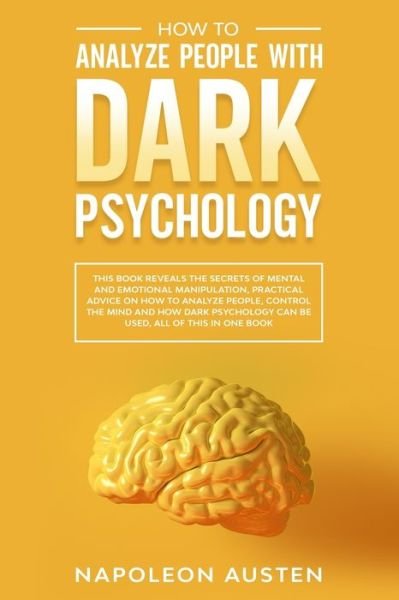 Cover for Napoleon Austen · How to analyze people with dark psychology (Pocketbok) (2020)