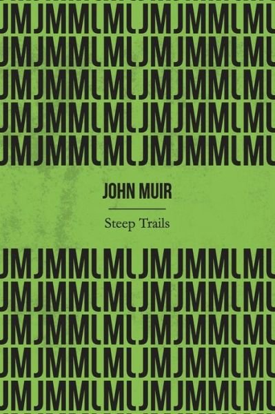 Cover for John Muir · Steep Trails (Illustrated) (Paperback Bog) (2020)