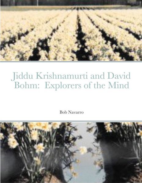 Cover for Bob Navarro · Jiddu Krishnamurti and David Bohm (Paperback Book) (2021)