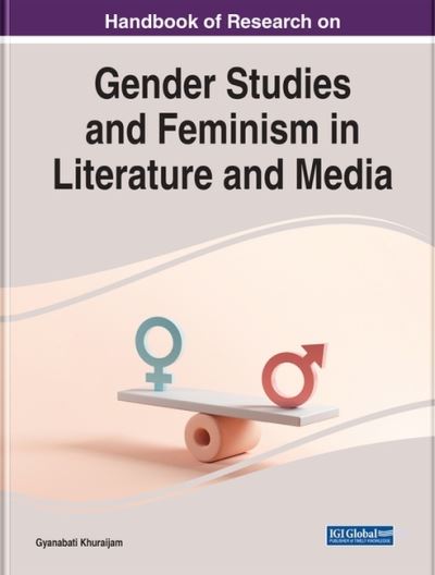 Cover for Handbook of Research on Gender Studies and Feminism in Literature and Media (Hardcover Book) (2022)