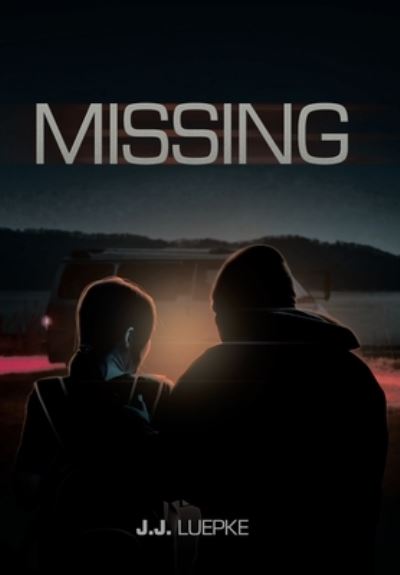 Cover for J. J. Luepke · Missing (Book) (2022)