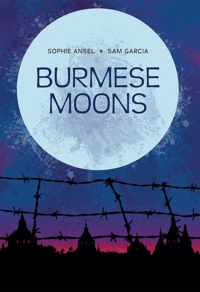 Cover for Sophie Ansel · Burmese Moons (Innbunden bok) (2019)