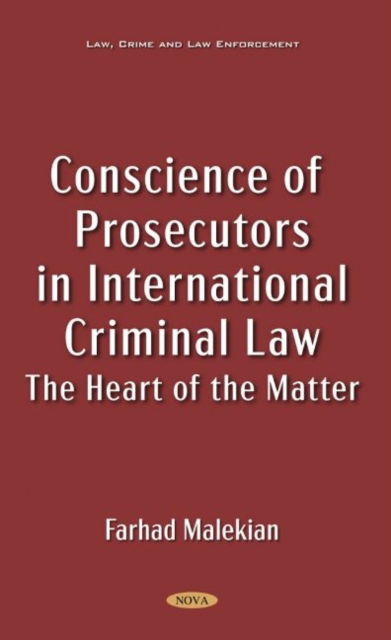 Cover for Farhad Malekian · Conscience of Prosecutors in International Criminal Law: The Heart of the Matter (Hardcover Book) (2022)