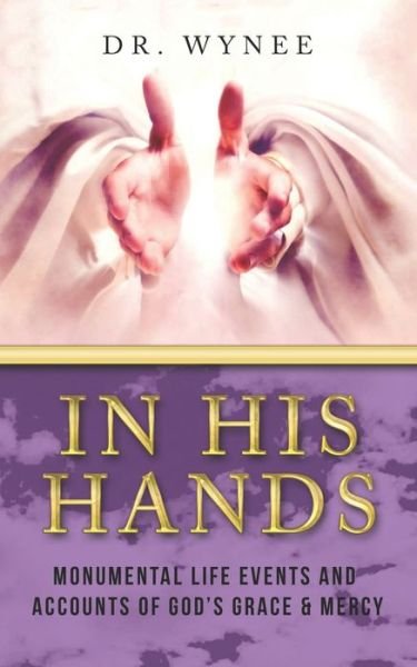 Cover for Wynee Jackson · In His Hands (Paperback Book) (2019)