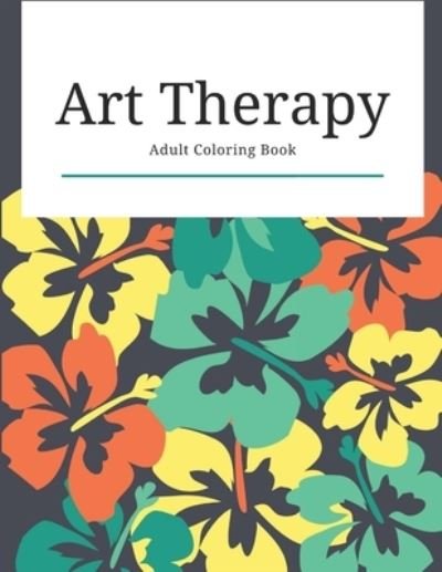 Cover for Laalpiran Publishing · Art Therapy Adult Coloring Book (Pocketbok) (2019)