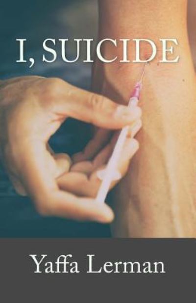 Cover for Yaffa Lerman · I, Suicide (Paperback Book) (2018)