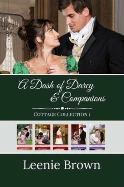 Cover for Leenie Brown · A Dash of Darcy and Companions Cottage Collection 1 (Taschenbuch) (2018)