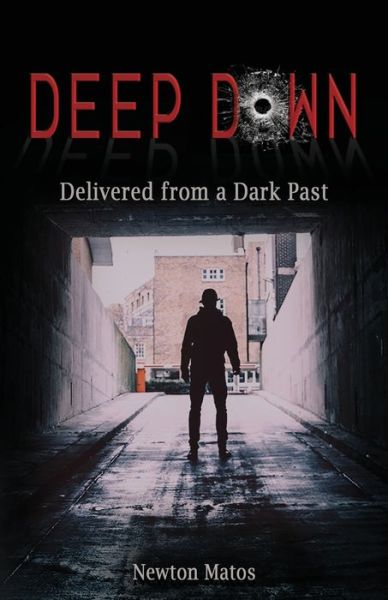 Cover for Newton Matos · Deep Down (Paperback Book) (2020)