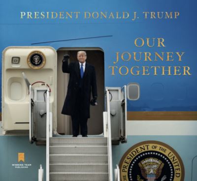 Cover for Donald J Trump · Our Journey Together (Hardcover Book) (2021)