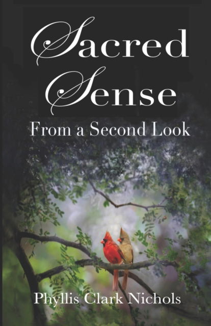 Cover for Phyllis Clark Nichols · Sacred Sense (Paperback Book) (2021)