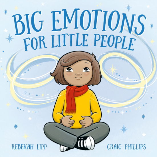 Cover for Rebekah Lipp · Big Emotions for Little People (Board book) (2025)