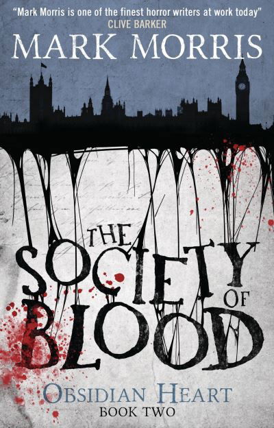 Cover for Mark Morris · The Society of Blood (Paperback Book) (2017)