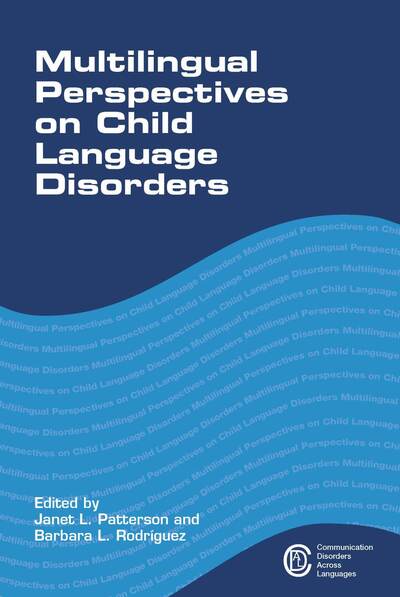 Multilingual Perspectives on Child Language Disorders - Communication Disorders Across Languages - - Books - Channel View Publications Ltd - 9781783094721 - January 5, 2016