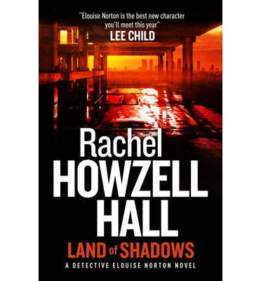 Cover for Rachel Howzell Hall · Land of Shadows: A Detective Elouise Norton Novel (Paperback Bog) (2014)