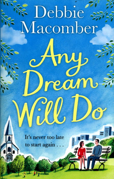 Cover for Debbie Macomber · Any Dream Will Do: A Novel (Paperback Book) (2017)