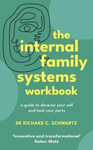 Cover for The Internal Family Systems Workbook (Book)