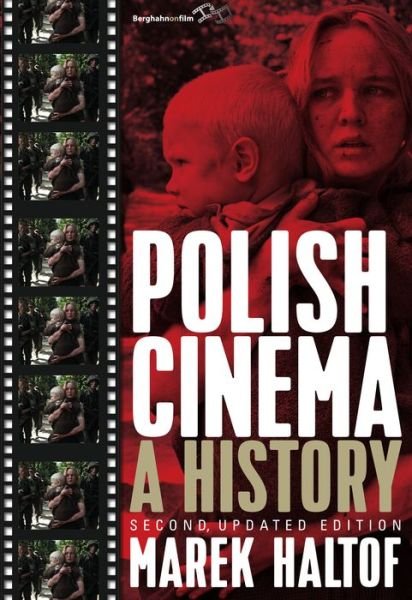 Cover for Marek Haltof · Polish Cinema: A History: Second Edition (Innbunden bok) [Revised edition] (2018)