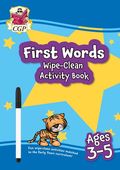 First Words Wipe-Clean Activity Book for Ages 3-5 (with pen) - CGP Reception Activity Books and Cards - CGP Books - Books - Coordination Group Publications Ltd (CGP - 9781789089721 - July 12, 2023