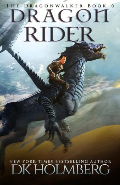 Cover for D K Holmberg · Dragon Rider (Pocketbok) (2018)