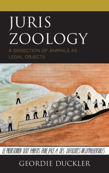 Cover for Geordie Duckler · Juris Zoology: A Dissection of Animals as Legal Objects (Innbunden bok) (2022)