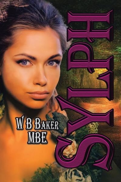 Cover for W B Baker Mbe · Sylph (Paperback Book) (2019)