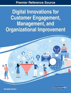 Cover for Kamaljeet Sandhu · Digital Innovations for Customer Engagement, Management, and Organizational Improvement, 1 volume (Paperback Book) (2020)