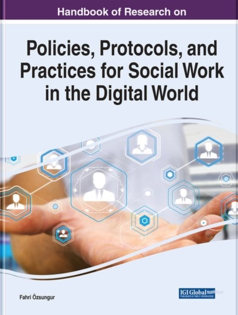 Cover for Fahri ?uzsungur · Policies, Protocols, and Practices for Social Work in the Digital World (Hardcover Book) (2021)